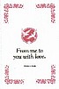 From me to you with love
