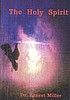 The Holy Spirit - Dr. Ernest Miller